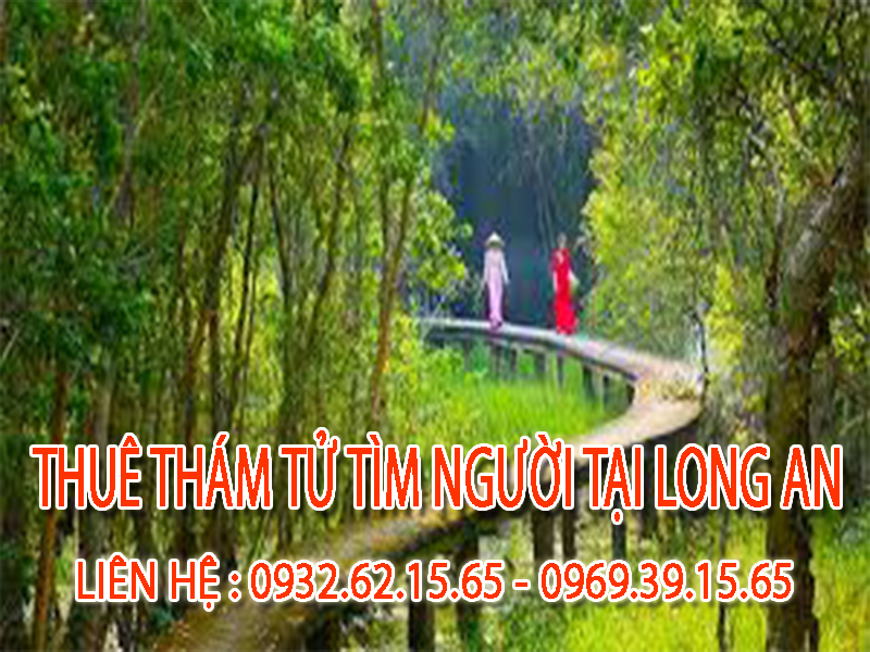 Dịch vụ thuê thám tử chuyên tìm người tại Long An uy tín